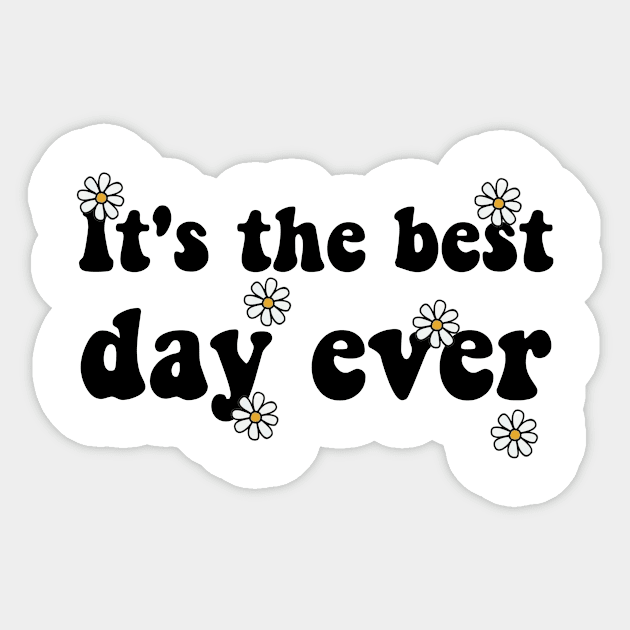 It's the best day ever  Lovers girl Women day Sticker by soukai